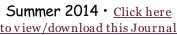 Summer 2014 • Click here to view/download this Journal