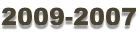 2009-2007