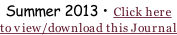 Summer 2013 • Click here to view/download this Journal